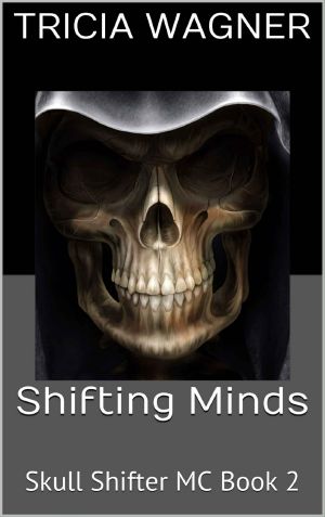 [Skull Shifters MC 02] • Shifting Minds